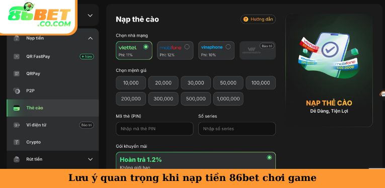 Nạp Tiền 86bet - Hướng Dẫn Quy Trình Tạo Vốn Game Siêu Chuẩn Lưu ý quan trọng khi nạp tiền 86bet chơi game