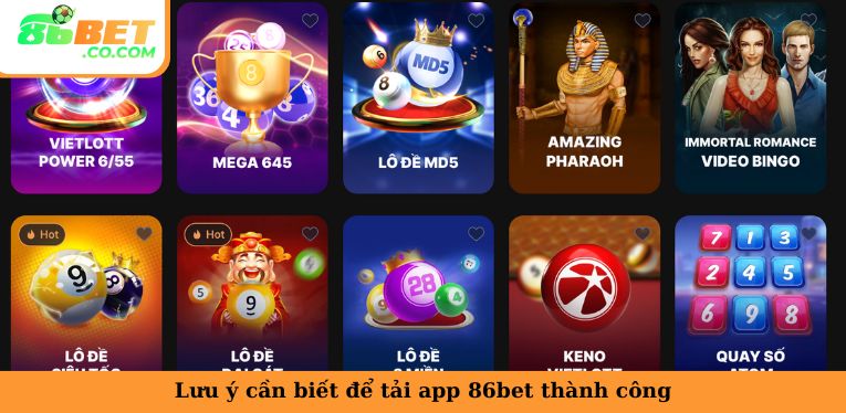 Tải App 86bet - Hướng Dẫn Cài Đặt Ứng Dụng Game Siêu Nhanh Lưu ý cần biết để tải app 86bet thành công