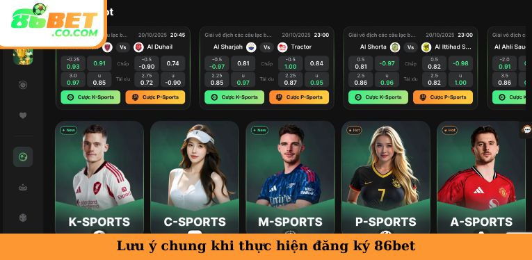Lưu ý chung khi thực hiện đăng ký 86bet